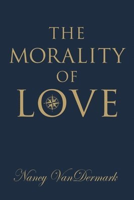 bokomslag The Morality of Love