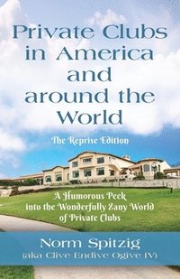 bokomslag Private Clubs in America and around the World