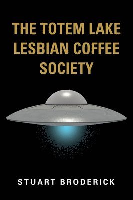 bokomslag Totem Lake Lesbian Coffee Society