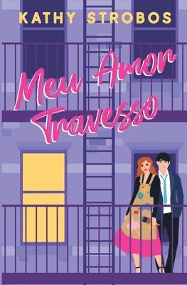 Kathy Strobos - Meu Amor Travesso - Uma Comédia Romântica, Häftad