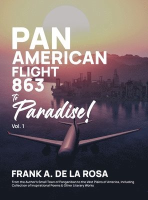 Pan American Flight #863 to Paradise! 2nd Edition Vol. 1 1