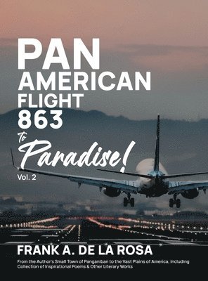 Pan American Flight #863 to Paradise! 2nd Edition Vol. 2 1