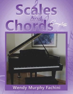 Scales and Chords Complete 1