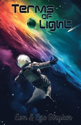 Eon Stryker, Eze Stryker - Terms of Light, Häftad