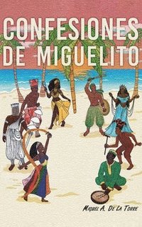 bokomslag Confesiones de Miguelito