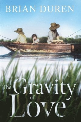bokomslag Gravity of Love