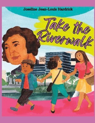 Take the Riverwalk 1