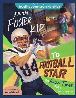 bokomslag From Foster Kid to Football Star - The Brian Tyms Story