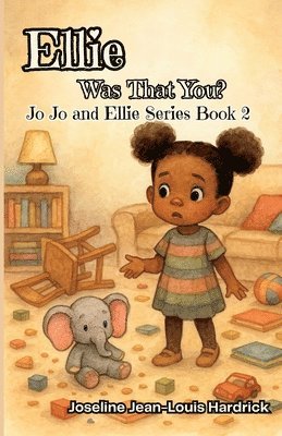 bokomslag Ellie, Was That You?: Book 2 - Jo Jo and Ellie Series