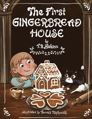 bokomslag The First Gingerbread House