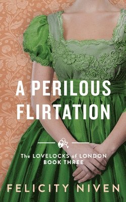 A Perilous Flirtation 1