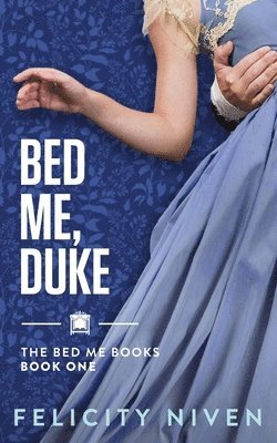 Bed Me, Duke 1