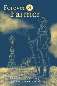 bokomslag Forever a Farmer