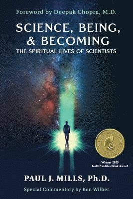 Paul J Mills - Science, Being, & Becoming, Häftad