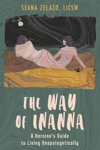 bokomslag The Way of Inanna