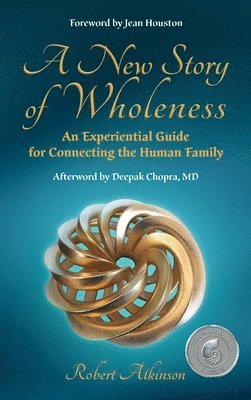 A New Story of Wholeness 1