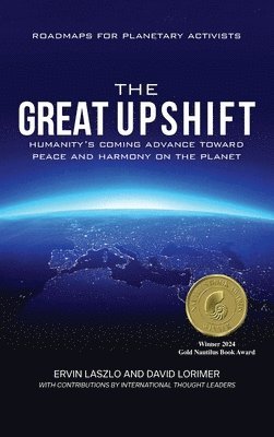 Ervin Laszlo - Great Upshift, Inbunden