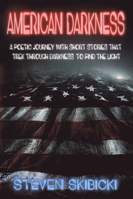 American Darkness 1