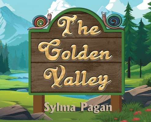 The Golden Valley: The Adventures of Carlito and Pepito 1