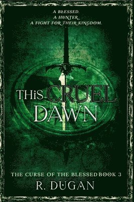 This Cruel Dawn 1