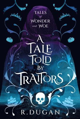 Tale Told By Traitors