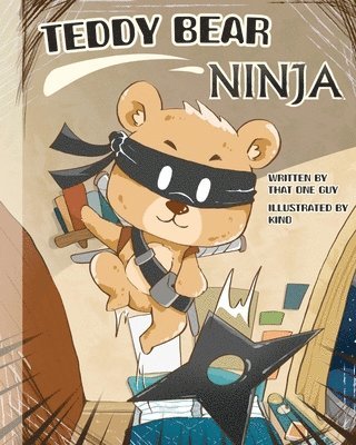 Teddy Bear Ninja 1