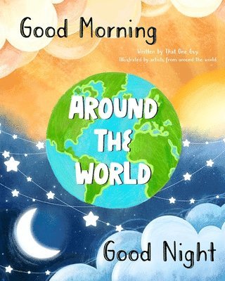 Good Morning & Good Night Around the World 1