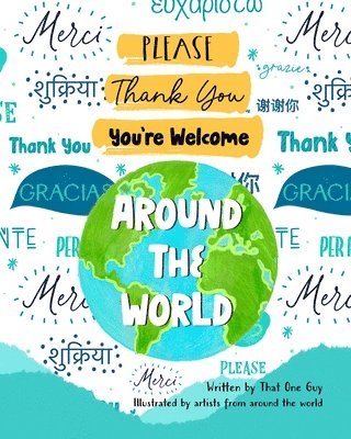 Please, Thank You, You're Welcome Around the World 1