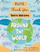 Please, Thank You, You're Welcome Around the World 1