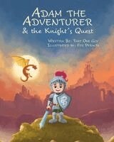 That One Guy - Adam the Adventurer & the Knight's Quest, Häftad. Tillgänglighet: Lägg i varukorg