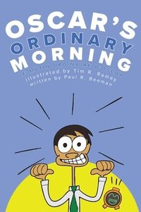 bokomslag Oscar's Ordinary Morning: A Bilingual English-French Book for Learning How to Talk About Daily Routines