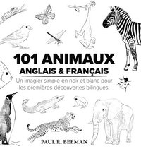 bokomslag 101 Animaux Anglais et Français