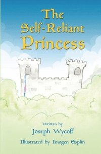bokomslag The Self-Reliant Princess