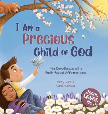 Misty Black - I Am a Precious Child of God, Inbunden