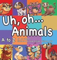 bokomslag Uh Oh Animals