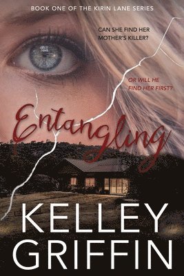 Entangling: Book One of the Kirin Lane Series 1