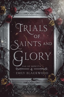 bokomslag Trials of Saints and Glory