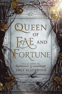 Queen of Fae and Fortune 1