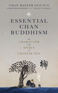 bokomslag Essential Chan Buddhism