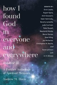 bokomslag How I Found God in Everyone and Everywhere