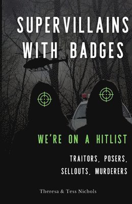 bokomslag Supervillains with Badges - We're on a Hitlist