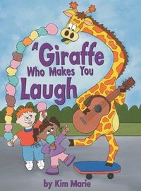 bokomslag Giraffe Who Makes You Laugh