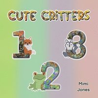 bokomslag Cute Critters 123