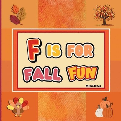Mimi Jones - F is For Fall Fun, Häftad