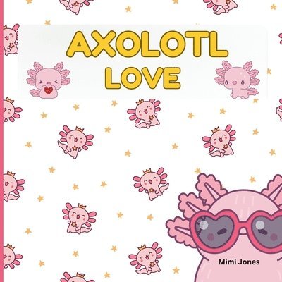 Axolotl Love 1