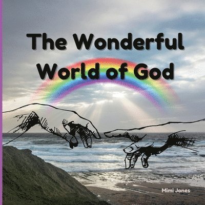 Mimi Jones - Wonderful World of God, Häftad