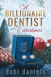 bokomslag A Billionaire Dentist for Christmas