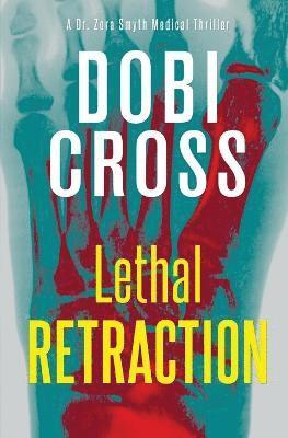 Lethal Retraction 1