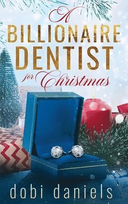 bokomslag A Billionaire Dentist for Christmas