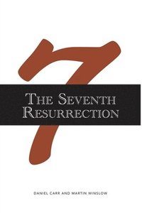 bokomslag The Seventh Resurrection